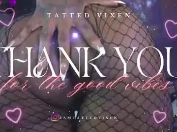 Chaturbate Free Porn Cam of tatted_vixen