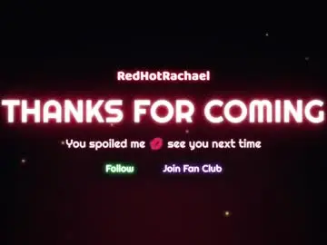 Chaturbate Free Live Porn of red_hot_rachael